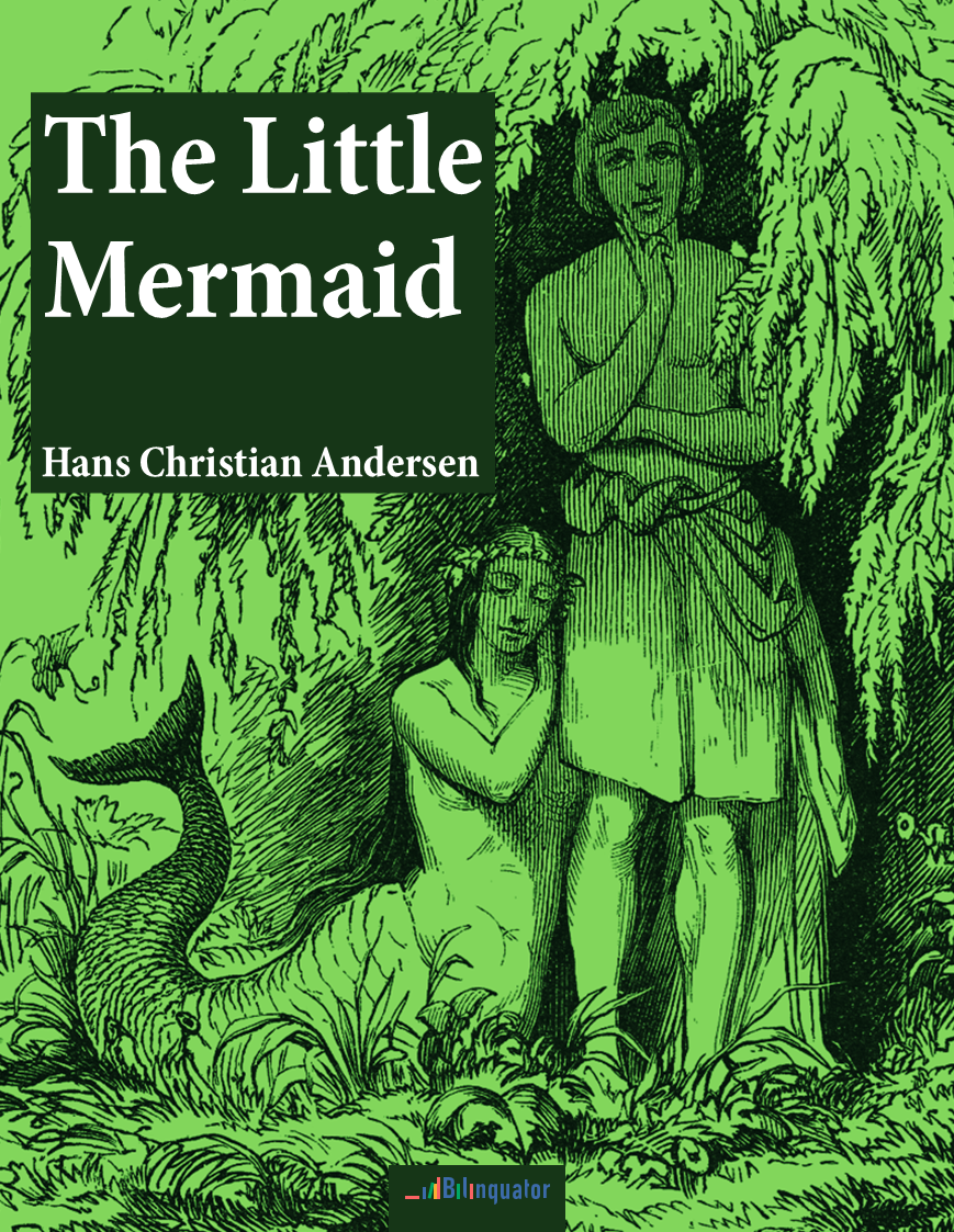 Hans Christian Andersen. The Little Mermaid