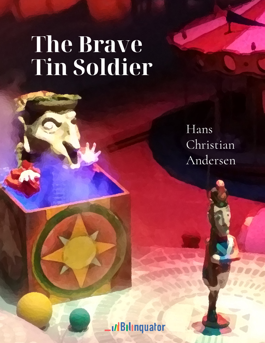 Hans Christian Andersen. The Brave Tin Soldier