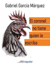 Gabriel García Márquez. El coronel no tiene quien le escriba