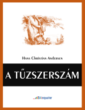 Hans Christian Andersen. A tűzszerszám