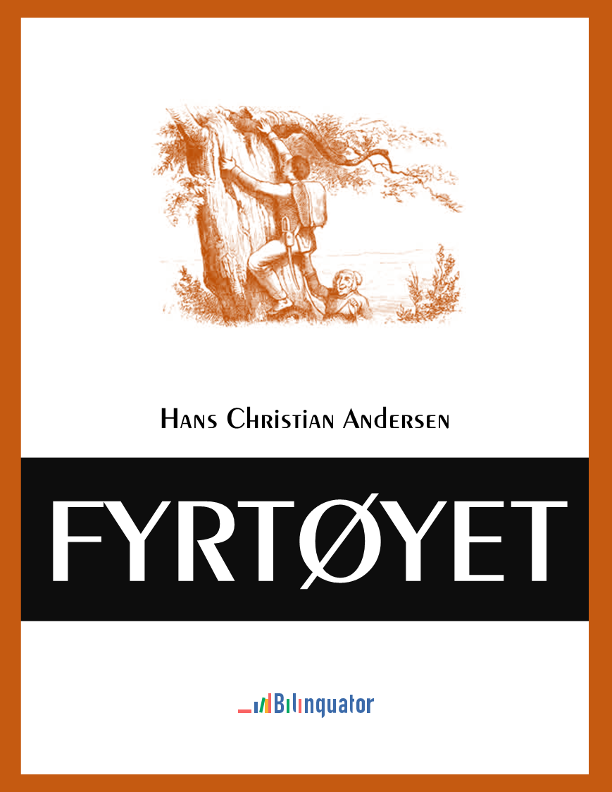 Hans Christian Andersen. Fyrtøyet