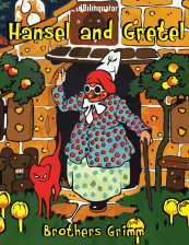 Brothers Grimm. Hansel and Gretel