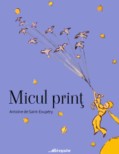 Antoine de Saint-Exupéry. Micul prinţ