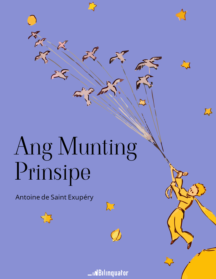 Antoine de Saint Exupéry. Ang Munting Prinsipe