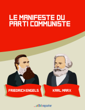 Karl Marx, Friedrich Engels. Le manifeste du Parti Communiste