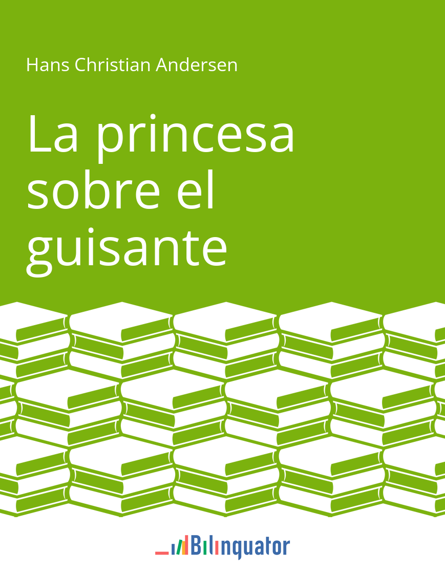 Hans Christian Andersen. La princesa sobre el guisante