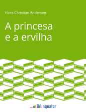 Hans Christian Andersen. A princesa e a ervilha