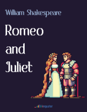 William Shakespeare. Romeo and Juliet