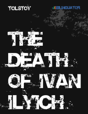 Leo Tolstoy. The Death of Ivan Ilyich