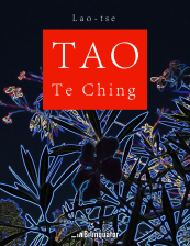 Lao-tse. Tao Te Ching