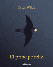 Oscar Wilde. El príncipe feliz