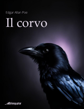 Edgar Allan Poe. Il corvo