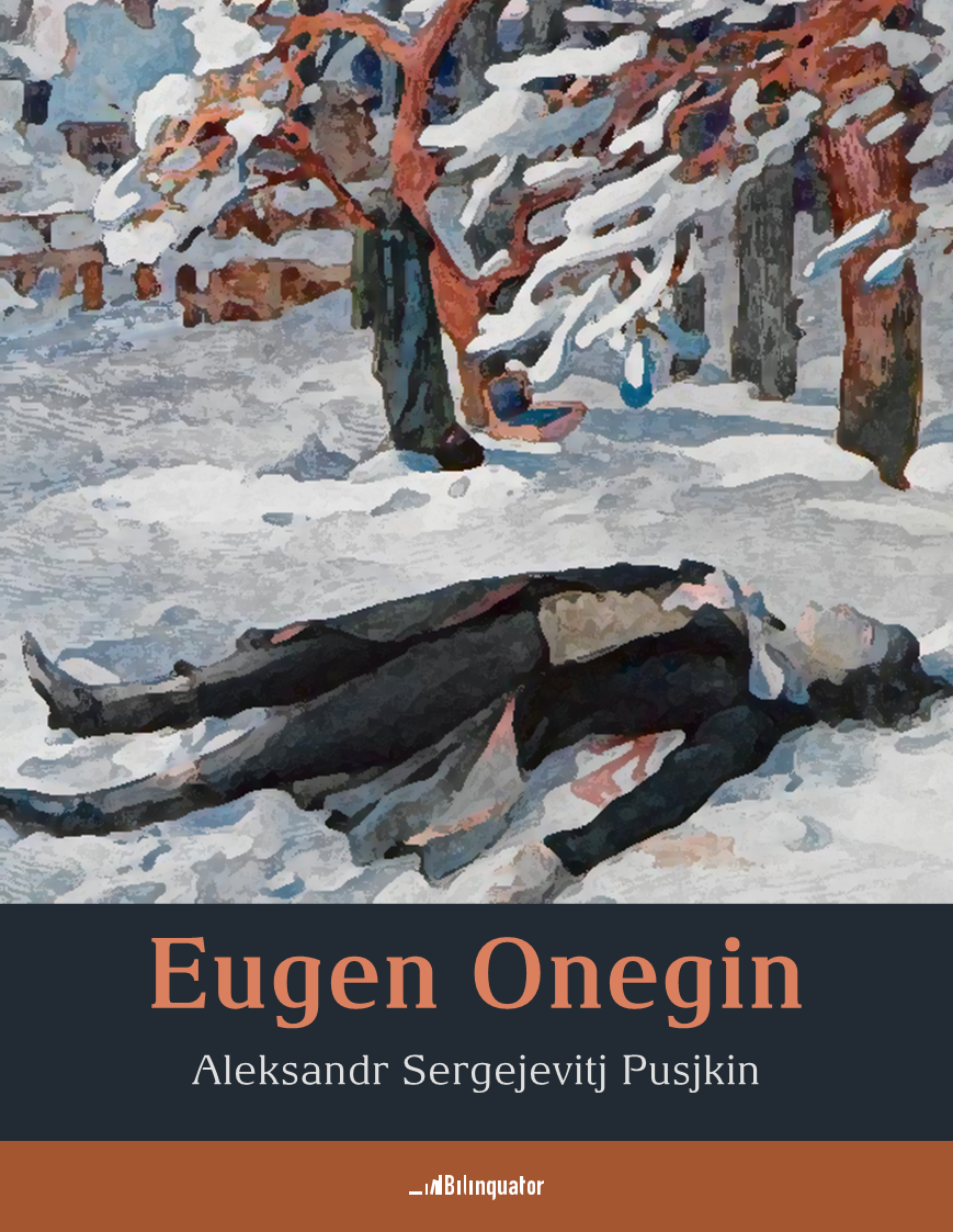 Aleksandr Sergejevitj Pusjkin. Eugen Onegin